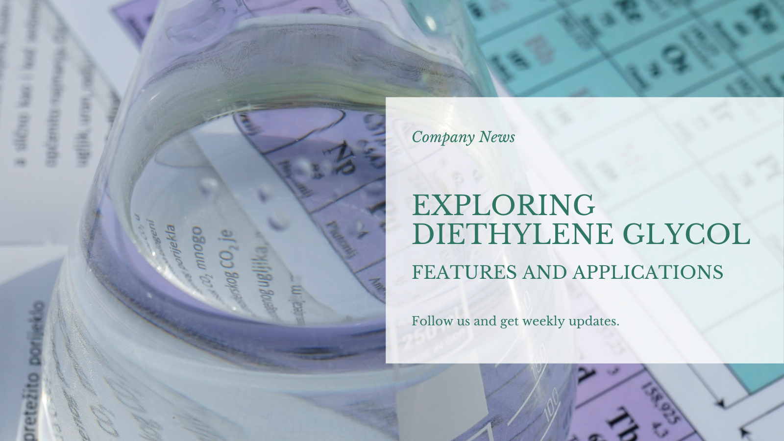 Dietilen Glikolün Keşfi: Özellikleri ve Çeşitli Uygulamalar