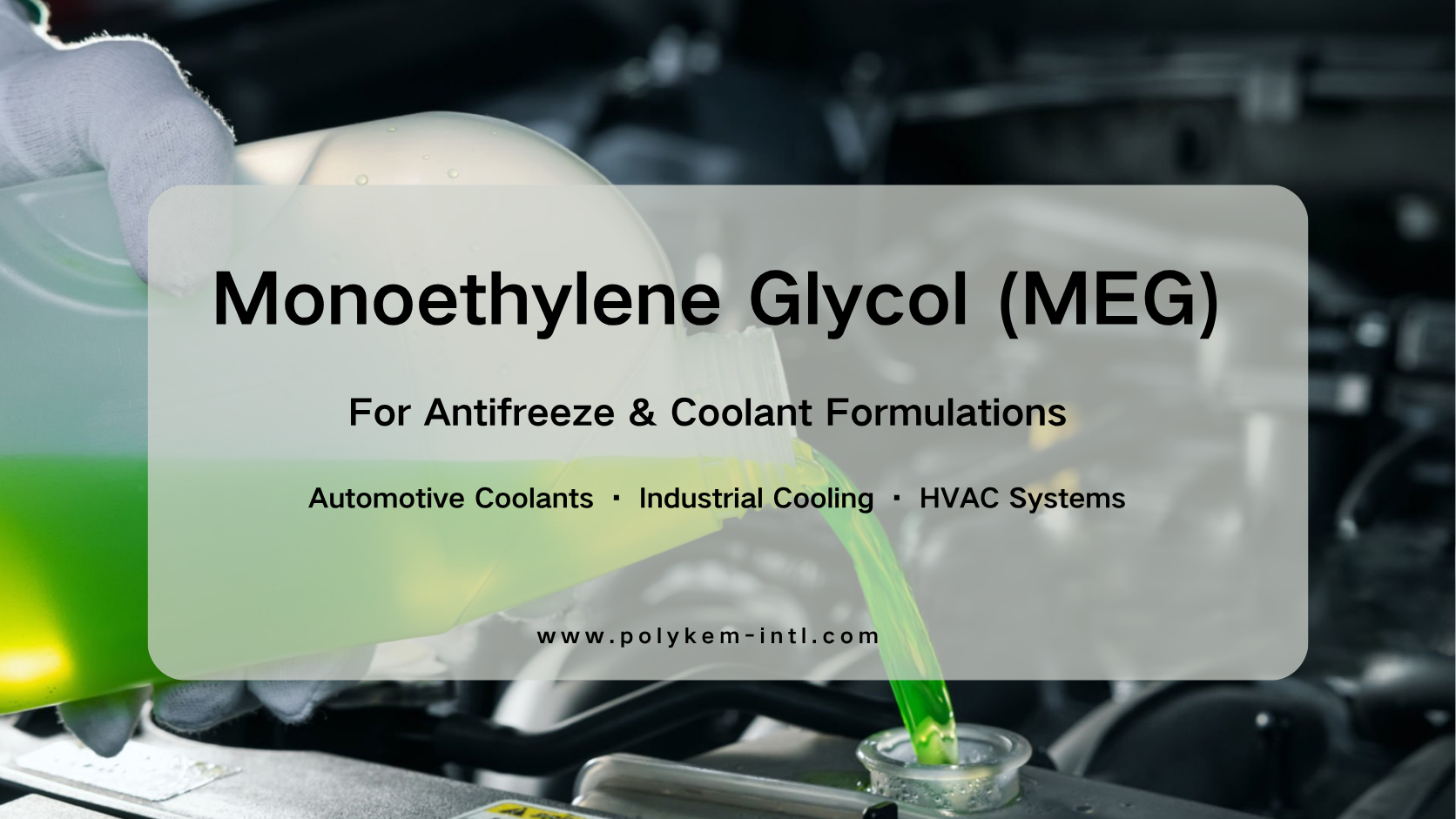 Antifriz ve Soğutma Sıvılarında Monoetilen Glikol (MEG)